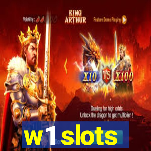 w1 slots